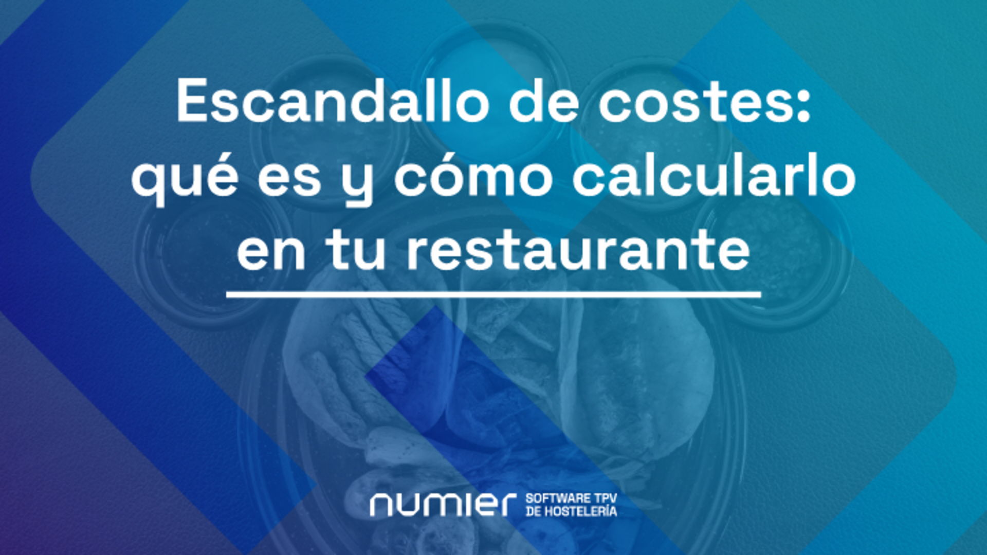 Escandallo de costes: qué es y cómo calcularlo en tu restaurante